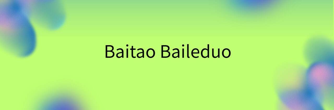 Baitao Baileduo